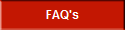 FAQ's